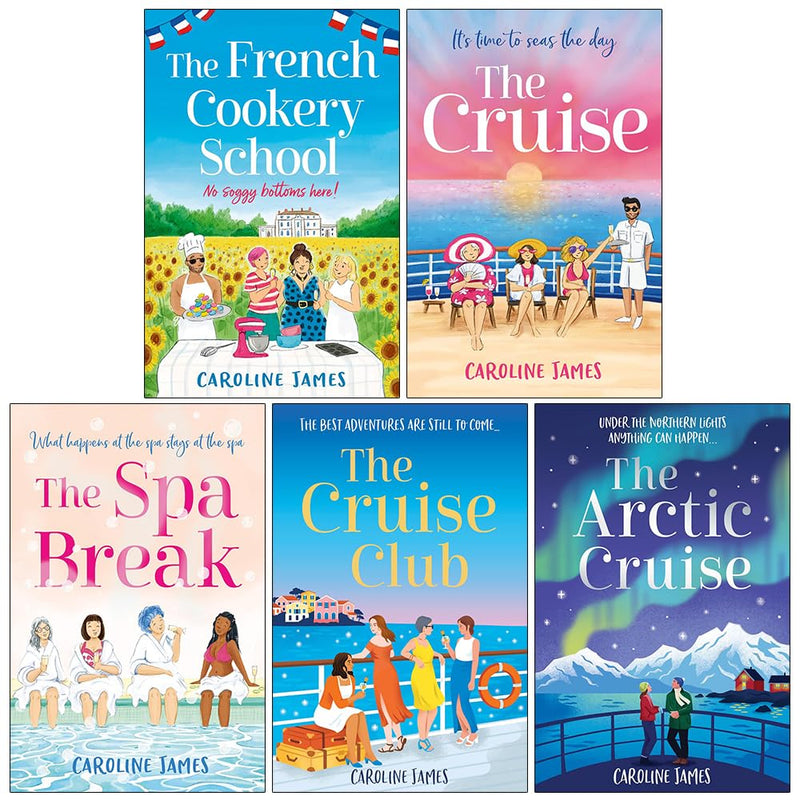 Caroline James Collection 5 Books Set (The French Cookery School, The Cruise, The Spa Break, The Cruise Club and The Arctic Cruise) - The Book Bundle