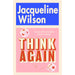 Jacqueline Wilson 3 Books Set (My Mum Tracy Beaker:, The Book of You, Think Again:) - The Book Bundle