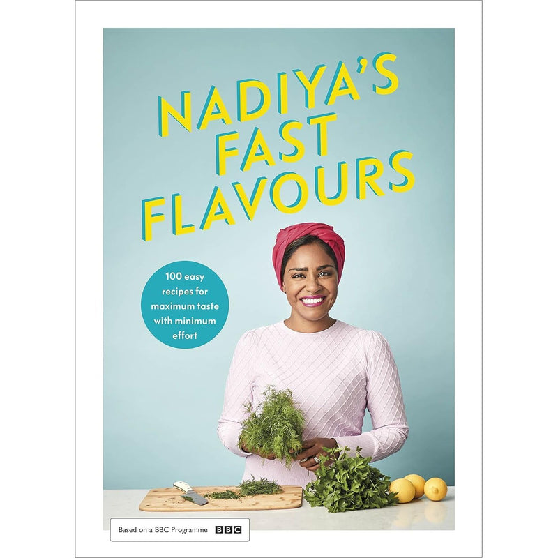 Nadiya Hussain Collection 2 Books Set Nadiya's Fast Flavours(Nadiya's Fast Flavours &  Nadiya's Everyday Baking) - The Book Bundle