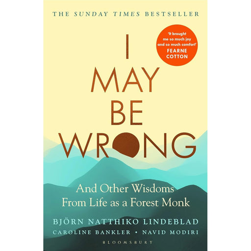 I May Be Wrong: The Sunday Times Bestseller by Björn Natthiko Lindeblad - The Book Bundle