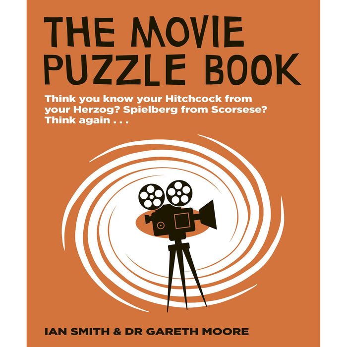 The Movie Puzzle Book: Think you know your Hitchcock from your Herzog? Spielberg from Scorsese? Think again... - The Book Bundle