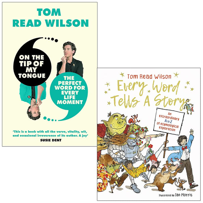 Tom Read Wilson 2 Books Collection Set (On the Tip of My Tongue, Every Word Tells a Story) - The Book Bundle