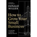 Donald Miller 3 Books Collection Set (Building a StoryBrand, How to Grow Your Small Business) - The Book Bundle