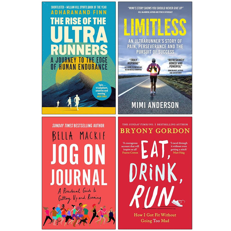 The Rise of the Ultra Runners, Limitless, Jog on Journal & Eat Drink Run 4 Books Collection Set - The Book Bundle