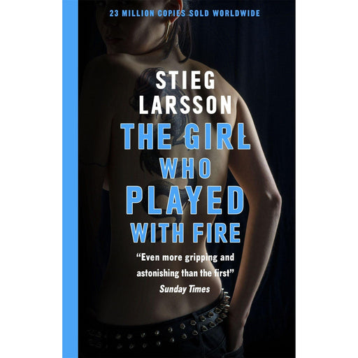 The Girl Who Played with Fire: A Dragon Tattoo story (Millennium) - The Book Bundle