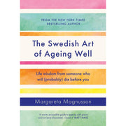Margareta Magnusson Collection 2 Books Set (The Swedish Art of Ageing Well [Hardcover], Dostadning) - The Book Bundle