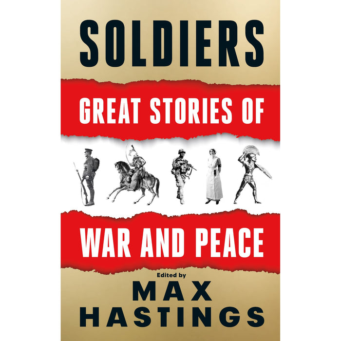 Soldiers: Great Stories of War and Peace - The Book Bundle