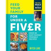 Cover image of "Feed Your Family for Under a Fiver" cookbook by Mitch Lane, featuring colorful illustrations of budget-friendly recipes.