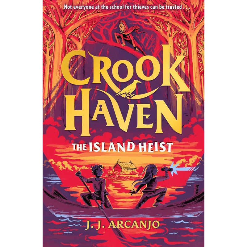 Crookhaven Series 4 Books collection set by J.J. Arcanjo, including The School for Thieves and The Forgotten Maze, Hodder Children’s Books