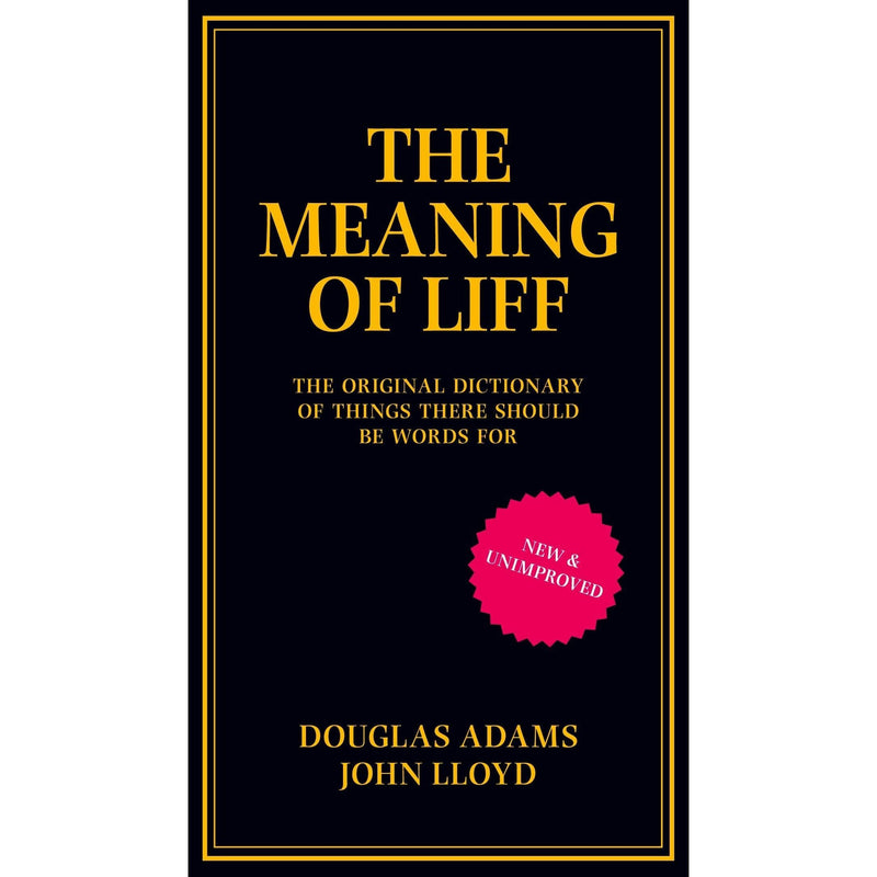 The Meaning of Liff: The Original Dictionary Of Things There Should Be Words For - The Book Bundle