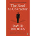 The Road to Character: David Brooks by David Brooks - The Book Bundle