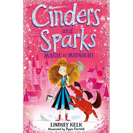 Cinders and Sparks: Magic at Midnight: Book 1 - The Book Bundle