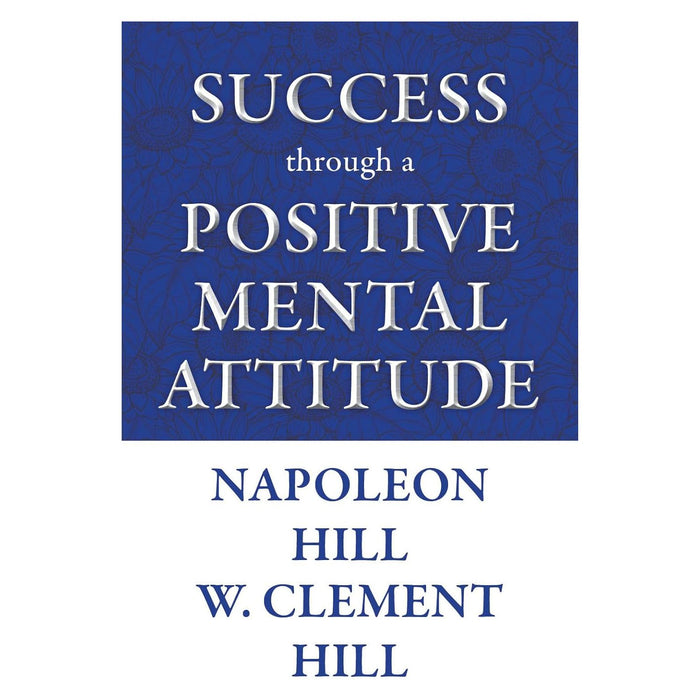 Building a Millionaire Mindset, Inspire, Influence, Sell,  Success through a Positive Mental Attitude 3 Book Set - The Book Bundle