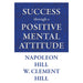 Unreasonable Hospitality, Success through a Positive Mental Attitude, The Master Mind 3 Books Set - The Book Bundle