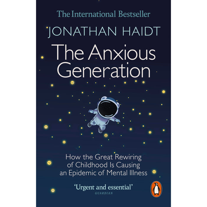 The Anxious Generation: How the Great Rewiring of Childhood Is Causing an Epidemic of Mental Illness - The Book Bundle