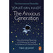 The Anxious Generation: How the Great Rewiring of Childhood Is Causing an Epidemic of Mental Illness - The Book Bundle