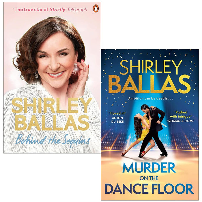 Shirley Ballas 2 Books Collection Set (Behind the Sequins My Life and Murder on the Dance Floor) - The Book Bundle
