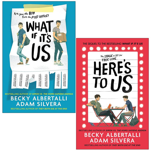 What If It's Us Collection 2 Books Set By Adam Silvera, Becky Albertalli (What If It's Us, Here's To Us) - The Book Bundle
