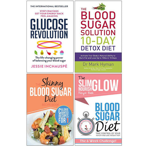 Glucose Revolution, The Blood Sugar Solution 10-Day Detox Diet, The Skinny Blood Sugar Diet Recipe Book, Blood Sugar Diet Take Control of your health 4 Books Collection Set - The Book Bundle