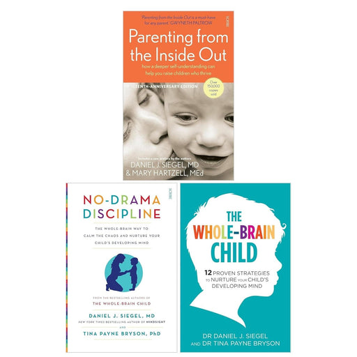 Dr Daniel Siegel Collection 3 Books Set(No-Drama Discipline, Parenting from the Inside Out  & The Whole Brain Child) - The Book Bundle