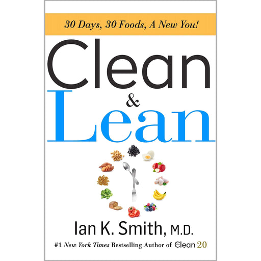 Clean and Lean: 30 Days, 30 Foods, a New You! - The Book Bundle