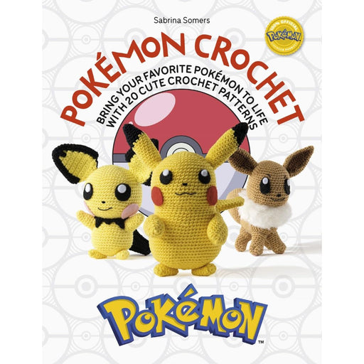 Pokémon Crochet: Bring your favorite Pokémon to life with 20 cute crochet patterns - The Book Bundle