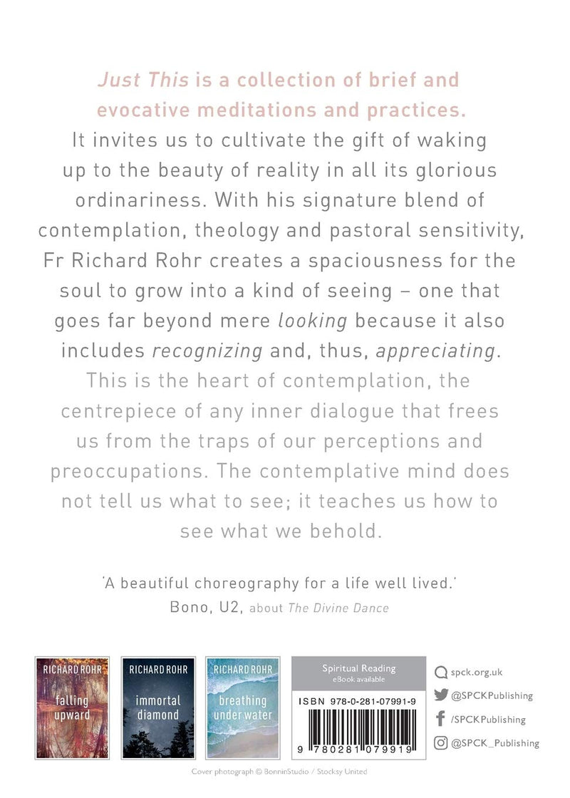 Just This: Prompts and Practices for Contemplation by Richard Rohr - Non Fiction - Paperback