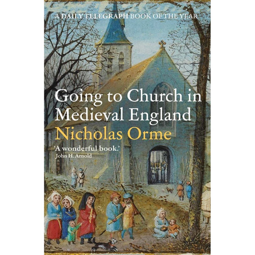 Going to Church in Medieval England - The Book Bundle