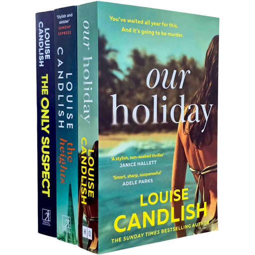 Louise Candlish 3 Books Collection Set (The Heights, The Only Suspect and Our Holiday) - The Book Bundle
