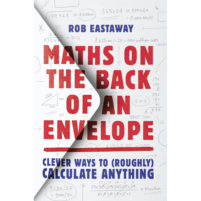 Rob Eastaway Collection 2 Books Set (Much Ado About Numbers & Maths on the Back of an Envelope) - The Book Bundle