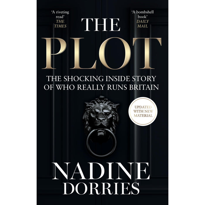 The Plot: The Shocking Inside Story of Who Really Runs Britain - The Book Bundle