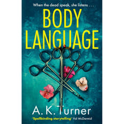 Cassie Raven 4 book series set by A. K. Turner  (Body Language, Life Sentence, Case Sensitive,  Dead Fall) - The Book Bundle