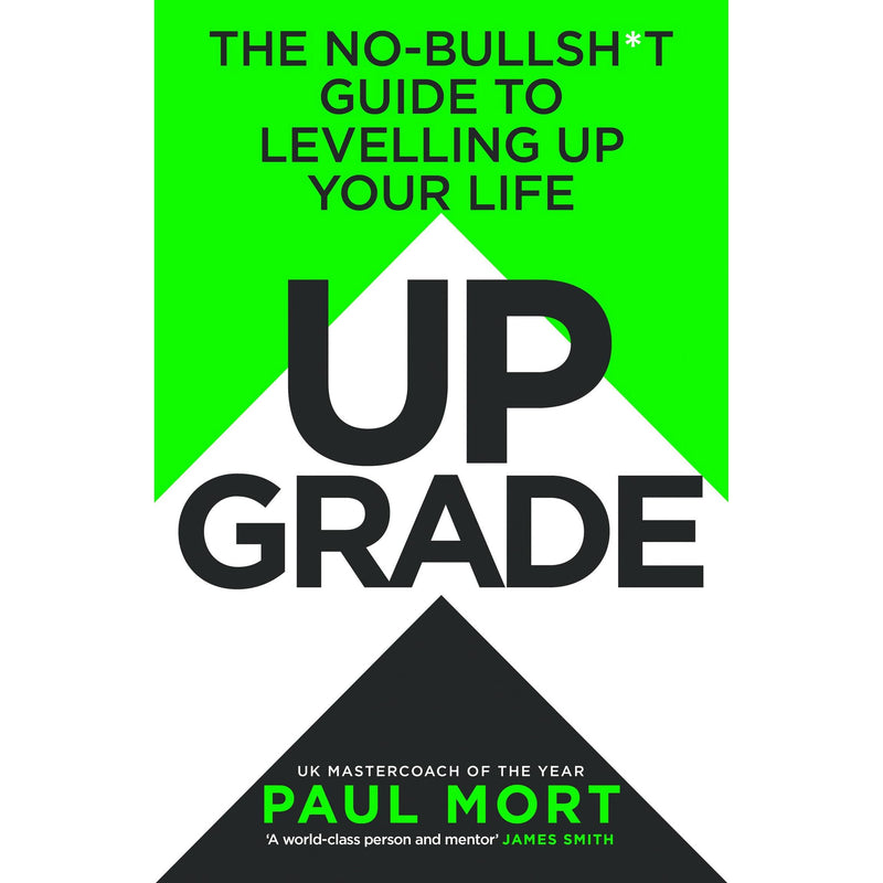 Upgrade: The new guide to supercharging your life from UK Mastercoach of the Year - The Book Bundle