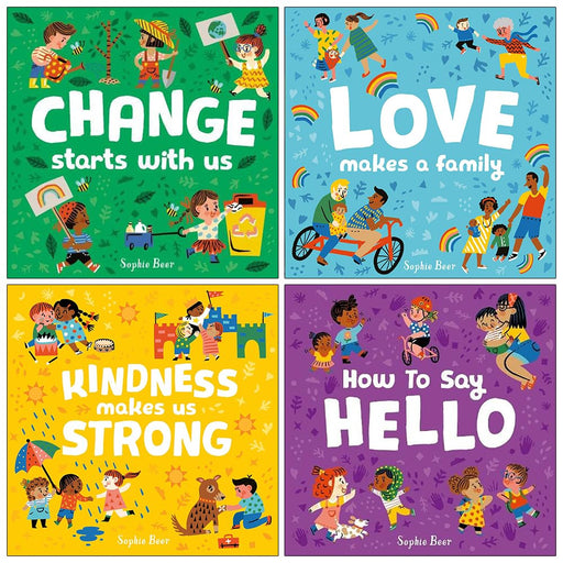 My First Behaviour and Manners Library 4 Books Collection Set by Sophie Beer (Change Starts With Us, Love Makes a Family, Kindness Makes Us Strong & How to say Hello) - The Book Bundle