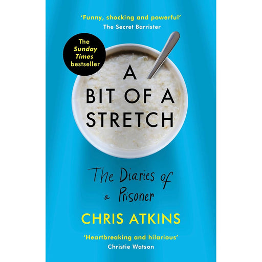 A Bit of a Stretch: The Diaries of a Prisoner by Chris Atkins - The Book Bundle