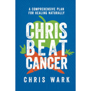 Chris Wark 3 Books Set (Beat Cancer Kitchen,  Beat Cancer Daily, Chris Beat Cancer) - The Book Bundle