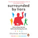 Surrounded by Liars: How to Stop Lies and Half-truths Ruining Your Life (Vermilion) - The Book Bundle