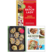 The Batch Lady Saves Christmas(HB), The Batch Cook Book and The Complete Healthy Air Fryer Cookbook 3 Books Collection Set - The Book Bundle