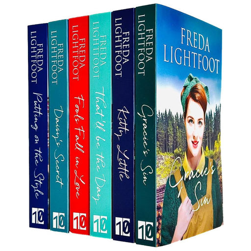 Freda Lightfoot Collection 6 Books Set (Kitty Little, Gracie's Sin, Daisy's Secret, Fools Fall in Love, That'll be the Day & Putting on the Style) - The Book Bundle