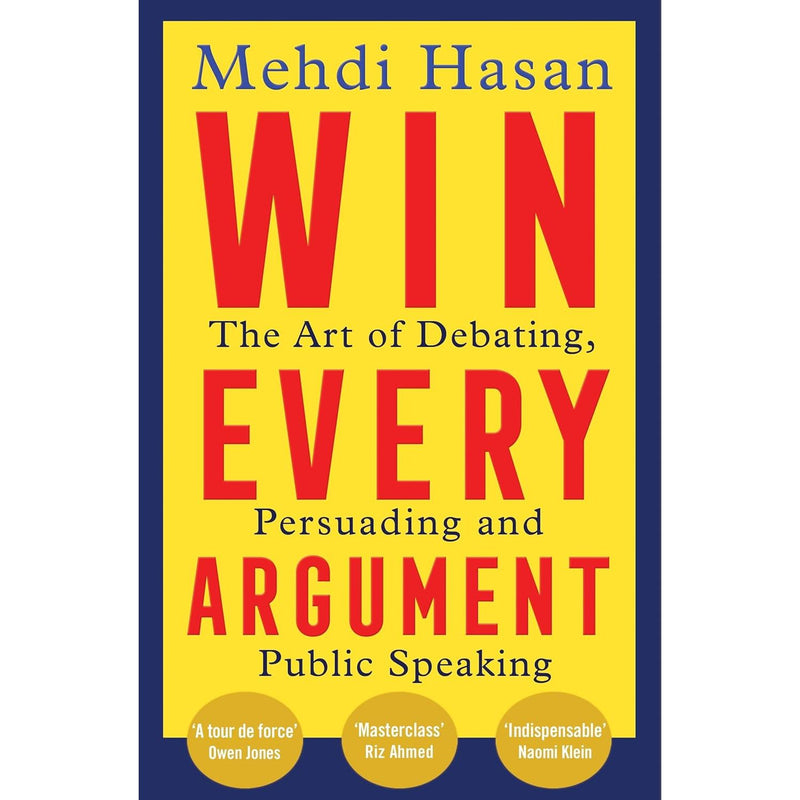 Book cover of "Win Every Argument" by Mehdi Hasan, featuring bold typography and a professional design on a white background.