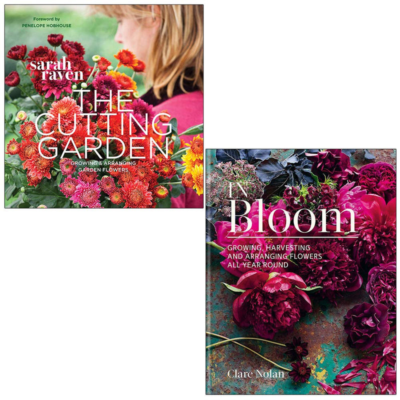 Two books in the collection "The Cutting Garden" by Sarah Raven and "In Bloom" by Clare Nolan, showcasing garden and flower arranging tips.