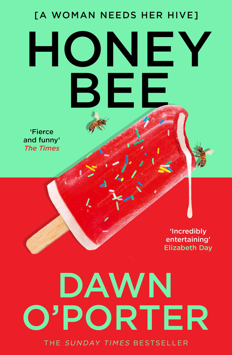 Honeybee by Dawn O'Porter - Fiction - Paperback
