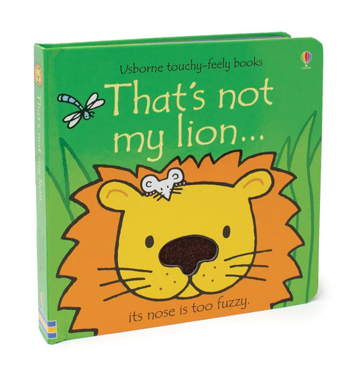 Close-up of the colorful children's board book "That's Not My Lion," featuring fuzzy nose and soft illustrations for ages 0-2.