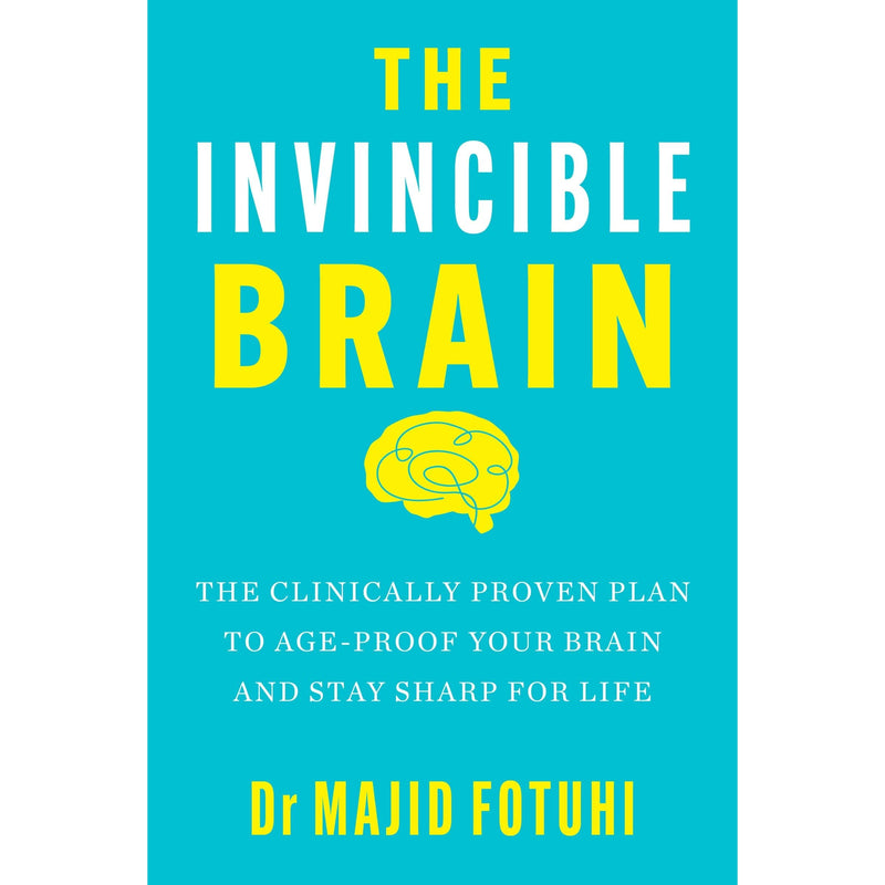 The Invincible Brain: The Clinically Proven Plan to Age-Proof Your Brain and Stay Sharp for Life - The Book Bundle