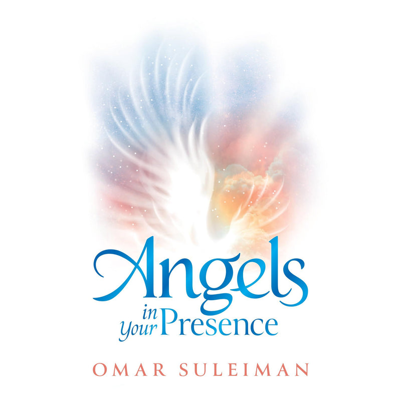 Angels in Your Presence By Omar Suleiman - The Book Bundle