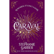 Caraval Series Complete Trilogy Collection 3 Books Set by Stephanie Garber (Caraval, Legendary & Finale) - The Book Bundle