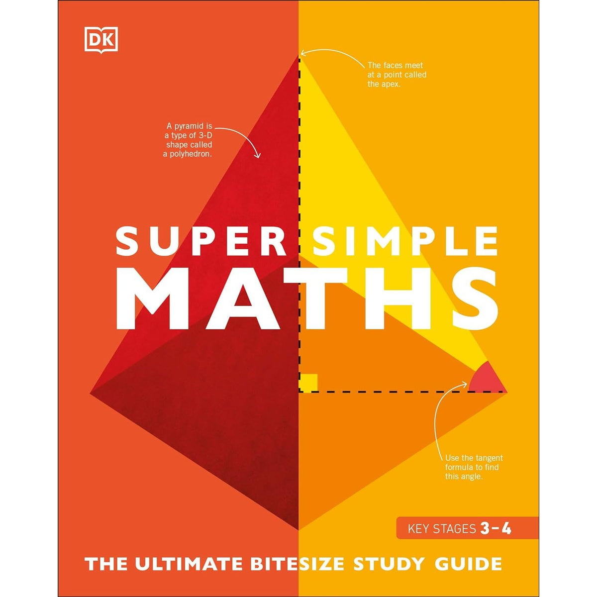 Super Simple Maths: The Ultimate Bitesize Study Guide by DK | The Book ...