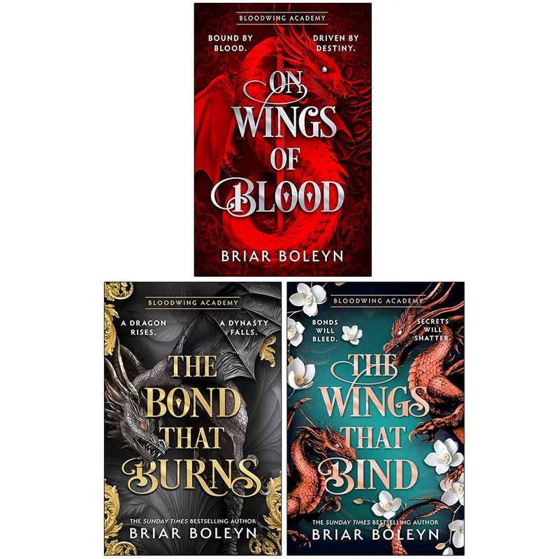 Bloodwing Academy Series 3 Books Collection Set By Briar Boleyn (On Wings Of Blood, The Bond that Burns & The Wings That Bind) - The Book Bundle