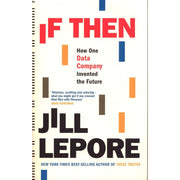 Jill Lepore Collection 3 Books Set (If Then, The Secret History of Wonder Woman, This America) - The Book Bundle