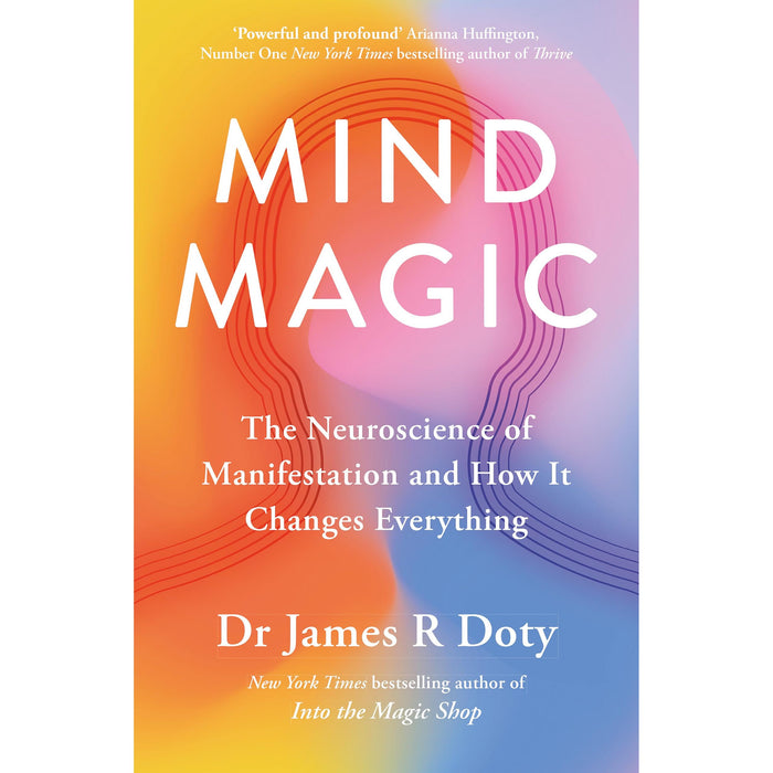 Mind Magic: The Neuroscience of Manifestation and How It Changes Everything - The Book Bundle